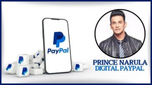 prince narula digital paypal